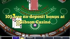 Gibson Casino Bonus Codes